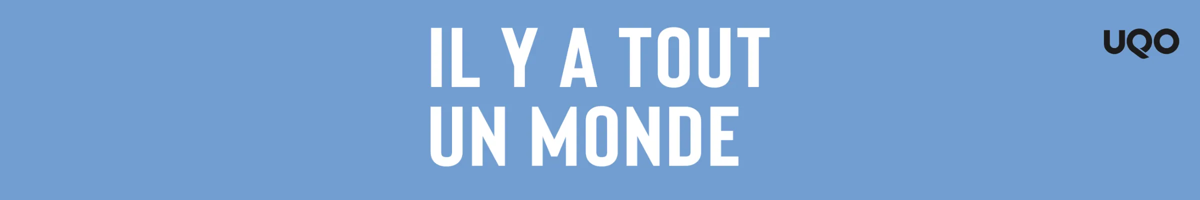 Il-y-a-tout-un-monde-DAI-banniere