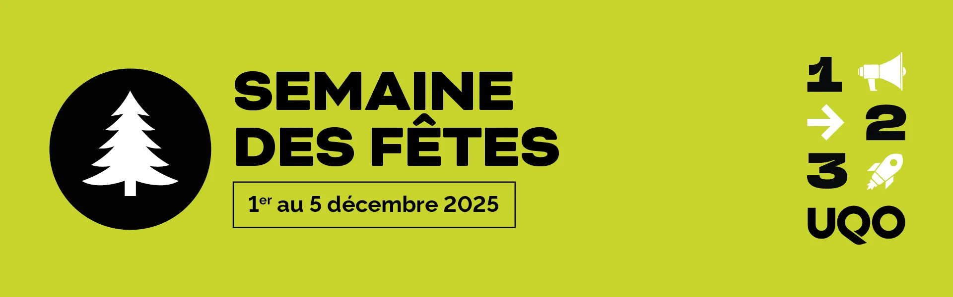 Semaines des fêtes