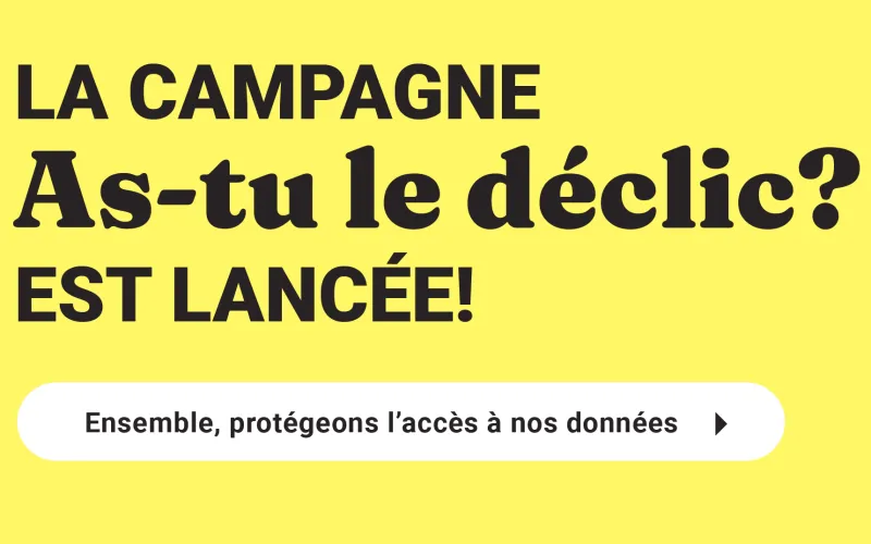 Campagne : As-tu le déclic?