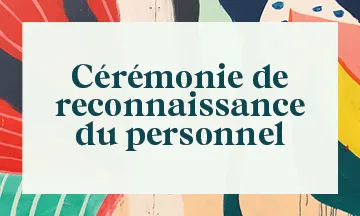Cérémonie de reconnaissance du personnel 2025