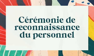 Cérémonie de reconnaissance du personnel 2025